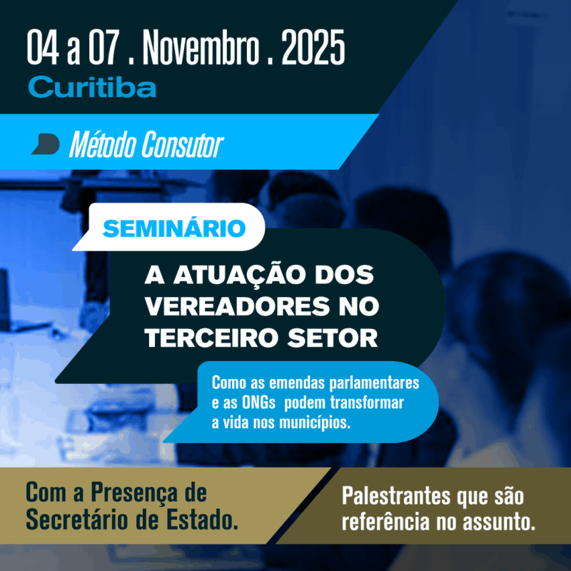 SEMINÁRIO: A ATUAÇÃO DOS VEREADORES NO TERCEIRO SETOR: Como as emendas parlamentares e as ONGs podem transformar a vida nos municípios.
