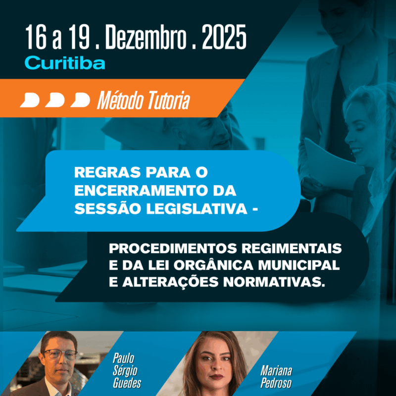 REGRAS PARA O ENCERRAMENTO DA SESSÃO LEGISLATIVA - Procedimentos Regimentais e da Lei Orgânica Municipal e alterações normativas.