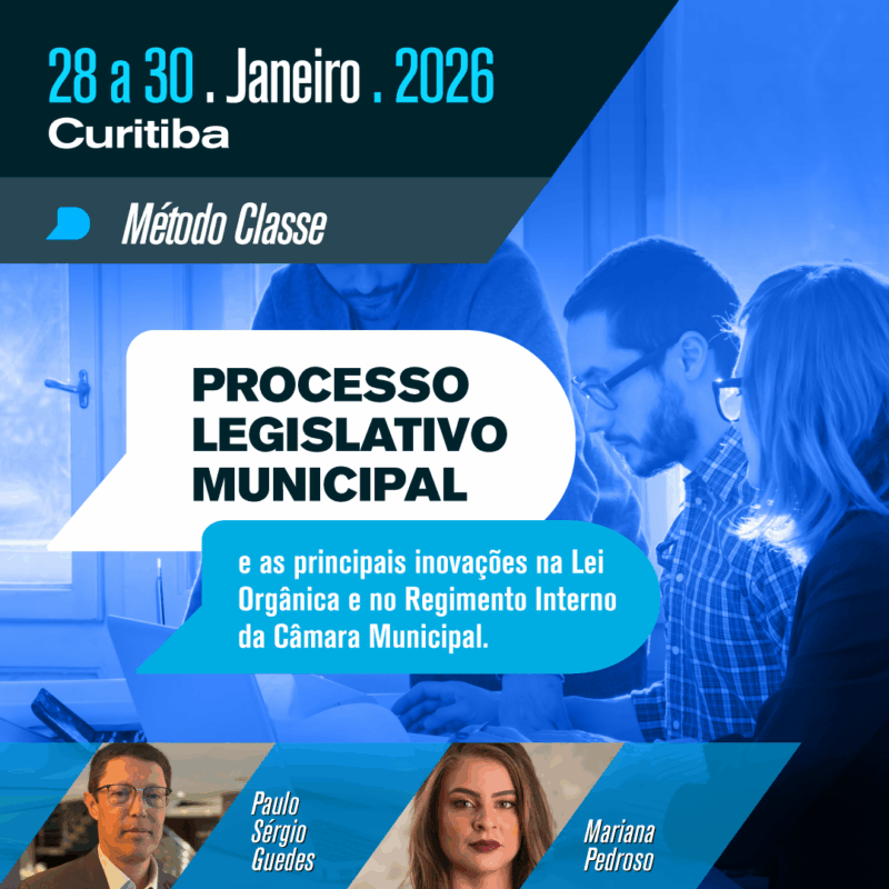 PROCESSO LEGISLATIVO MUNICIPAL e as principais inovações na Lei Orgânica e no Regimento Interno da Câmara Municipal.