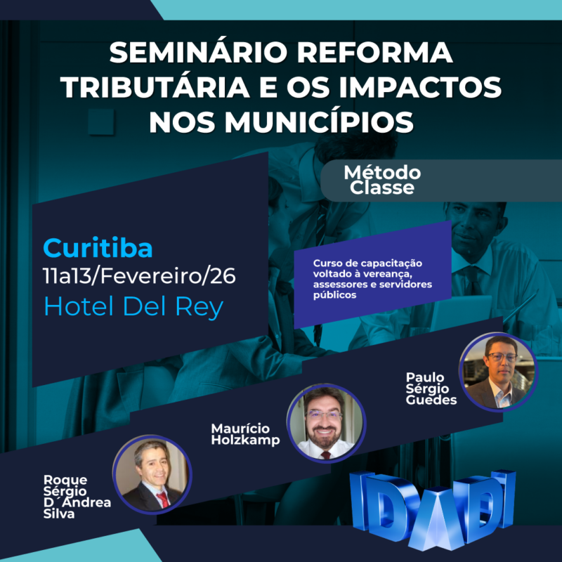 SEMINÁRIO REFORMA TRIBUTÁRIA E OS IMPACTOS NOS MUNICÍPIOS.