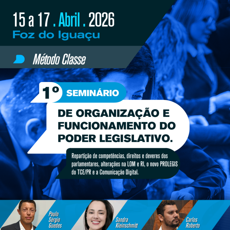 1º SEMINÁRIO DE ORGANIZAÇÃO E FUNCIONAMENTO DO PODER LEGISLATIVO.