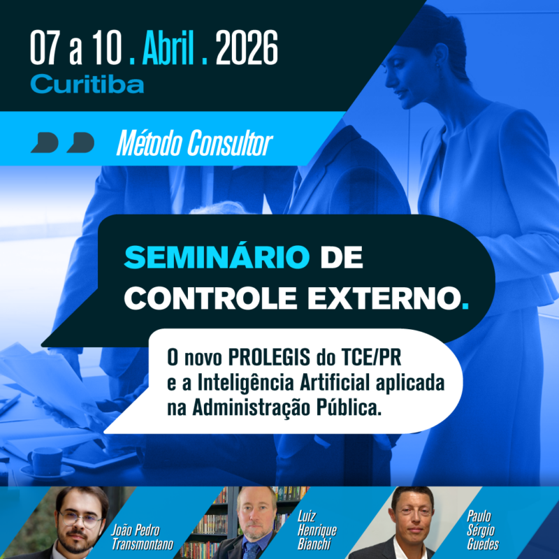SEMINÁRIO DE CONTROLE EXTERNO. O novo PROLEGIS do TCE/PR e a Inteligência Artificial aplicada na Administração Pública.