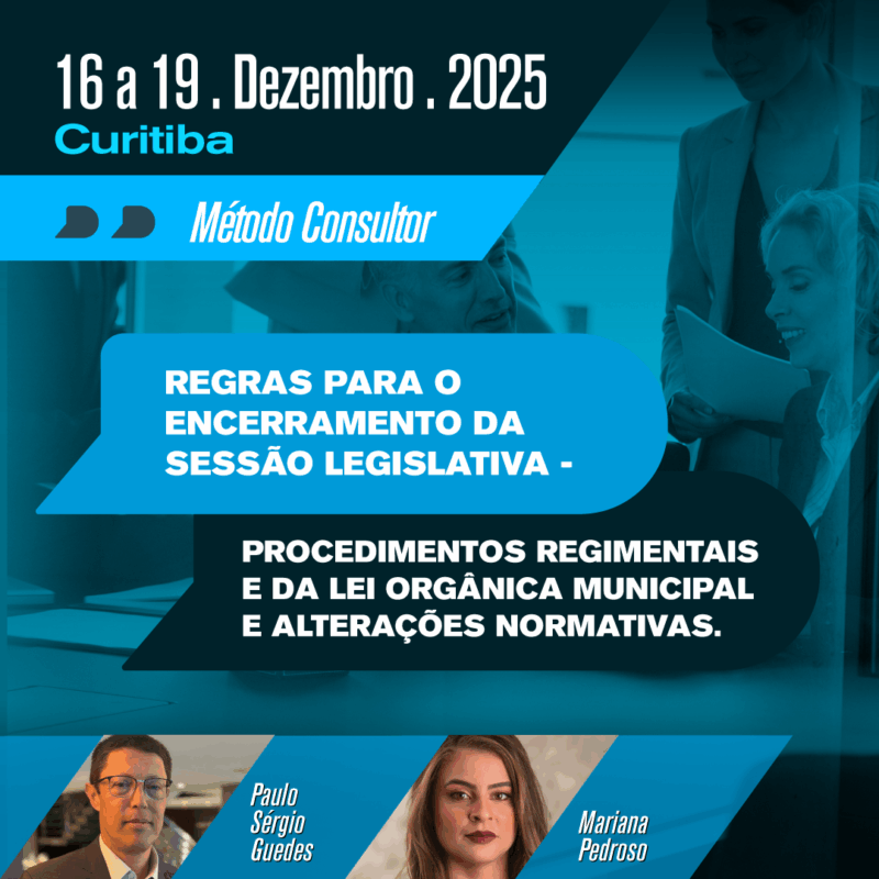 REGRAS PARA O ENCERRAMENTO DA SESSÃO LEGISLATIVA - Procedimentos Regimentais e da Lei Orgânica Municipal e alterações normativas.