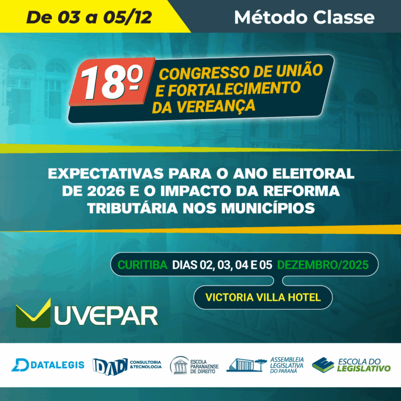 18º CONGRESSO DE UNIÃO E FORTALECIMENTO DA VEREANÇA.
