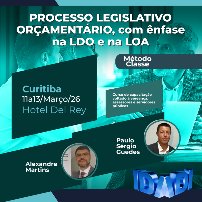 PROCESSO LEGISLATIVO ORÇAMENTÁRIO, com ênfase na LDO e na LOA.