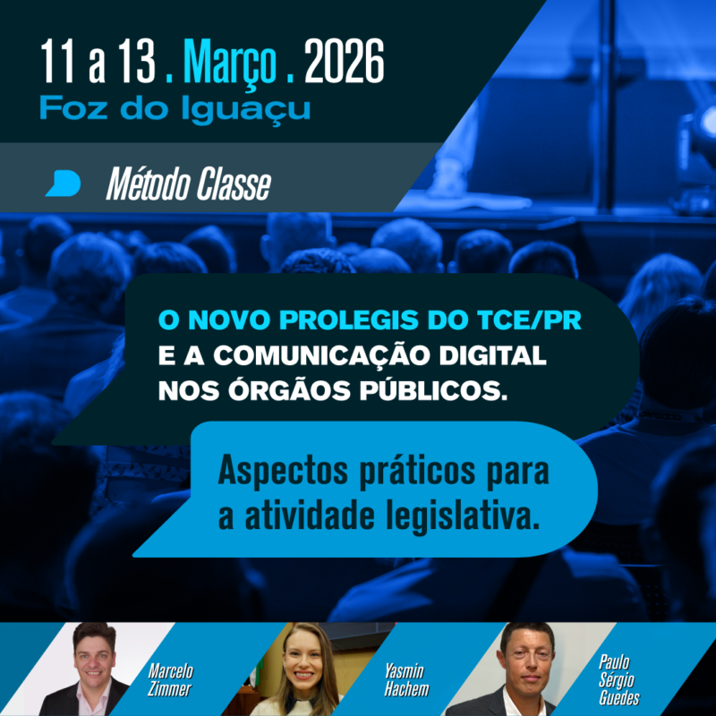 O NOVO PROLEGIS DO TCE/PR E A COMUNICAÇÃO DIGITAL NOS ÓRGÃOS PÚBLICOS. Aspectos práticos para a atividade legislativa.