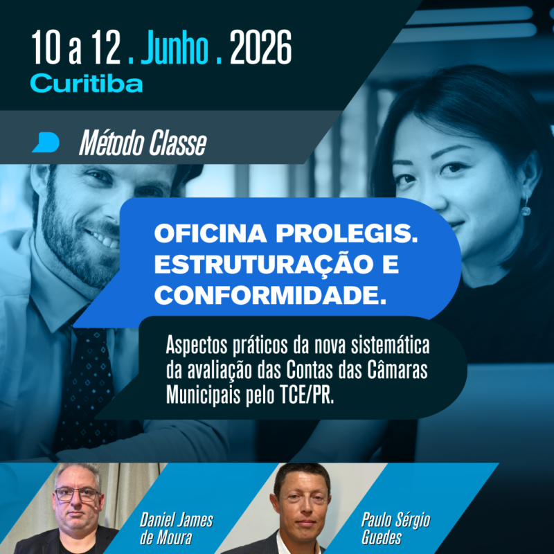 OFICINA PROLEGIS. ESTRUTURAÇÃO E CONFORMIDADE. Aspectos práticos da nova sistemática da avaliação das Contas das Câmaras Municipais pelo TCE/PR.