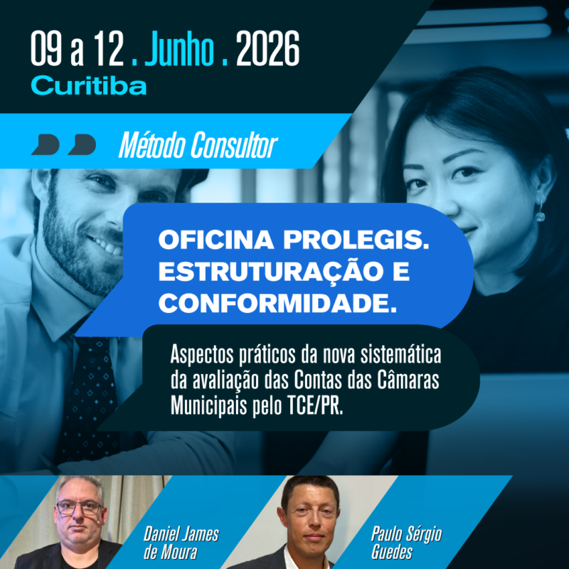 OFICINA PROLEGIS. ESTRUTURAÇÃO E CONFORMIDADE. Aspectos práticos da nova sistemática da avaliação das Contas das Câmaras Municipais pelo TCE/PR.
