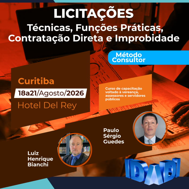 LICITAÇÕES: Técnicas, Funções Práticas, Contratação Direta e Improbidade.