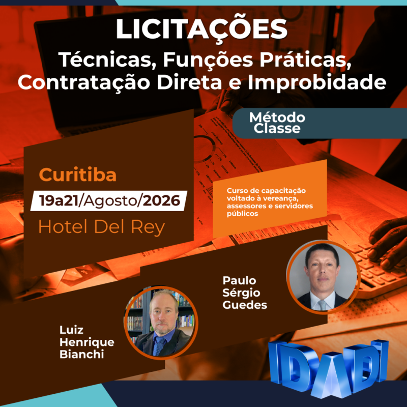 LICITAÇÕES: Técnicas, Funções Práticas, Contratação Direta e Improbidade.