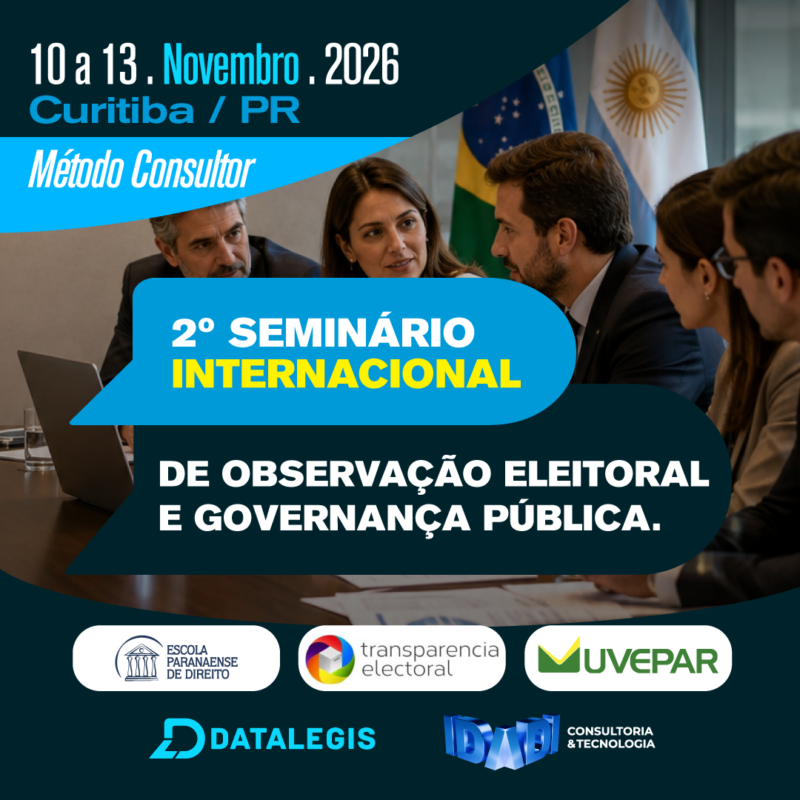 2º SEMINÁRIO INTERNACIONAL DE OBSERVAÇÃO ELEITORAL E GOVERNANÇA PÚBLICA.